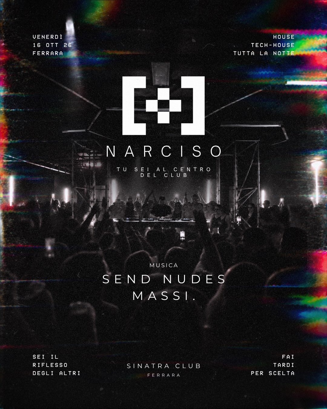 Locandina Narciso, venerdì 16 ottobre 2026 al Sinatra Club di Ferrara